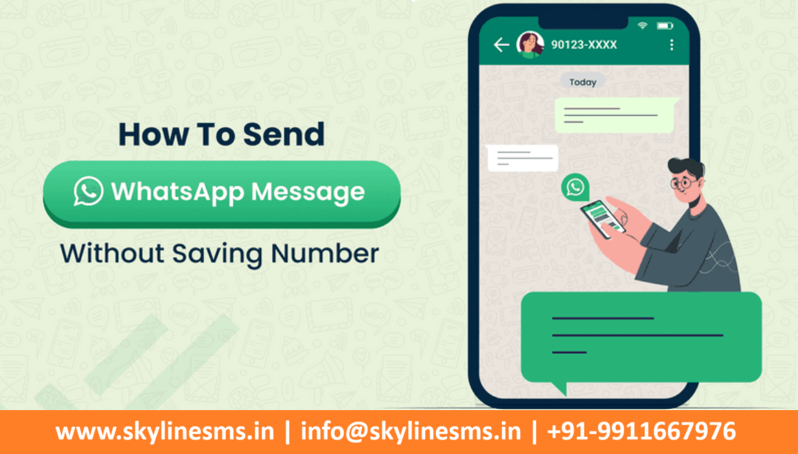 How to Send WhatsApp Messages Without Saving Number